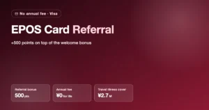 EPOS Card Referral: +500 Points on Your Welcome Bonus
